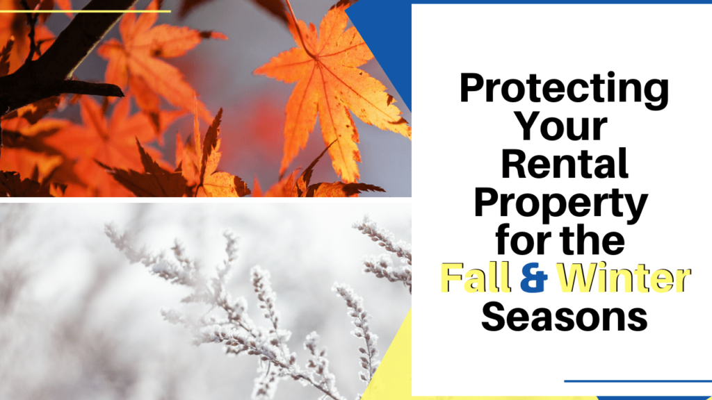 Protecting Your Denver Rental Property for the Fall and Winter Seasons