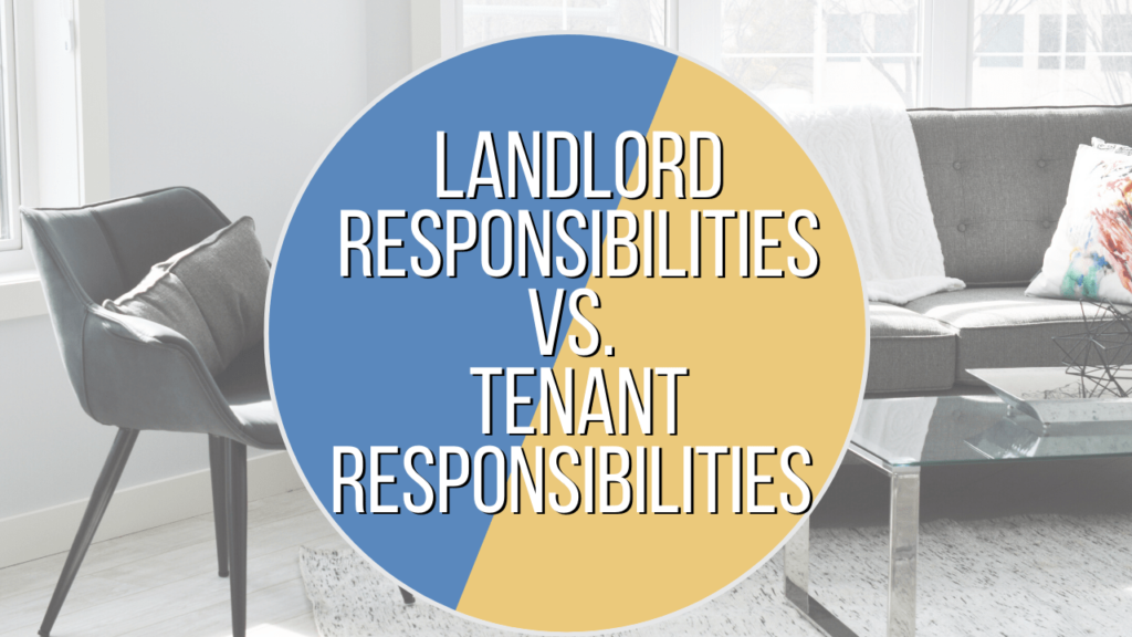 What Are Landlord Responsibilities vs. Tenant Responsibilities? | Denver Landlord Education