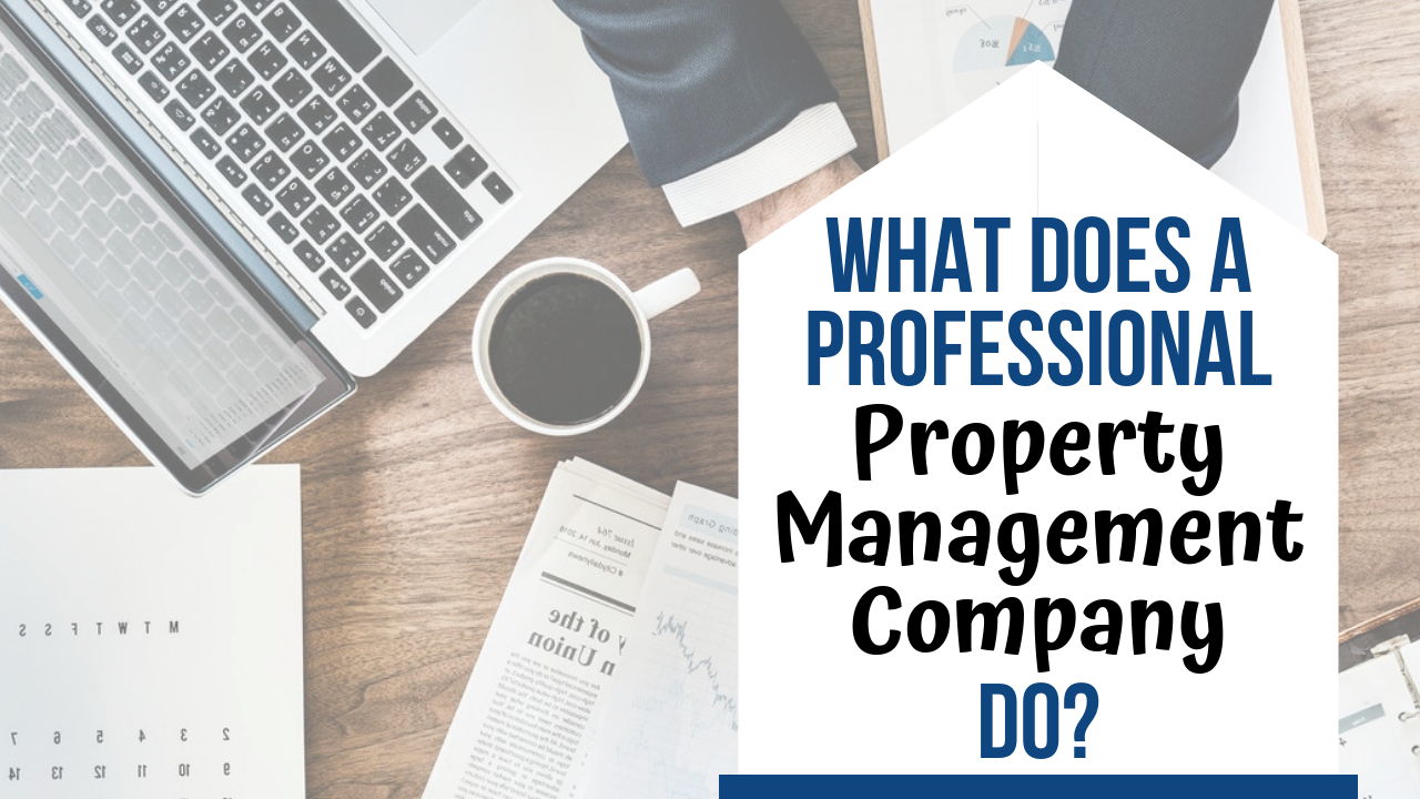 What Does a Professional Denver Property Management Company Do?